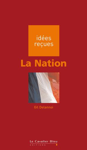 La Nation | Delannoi, Gil
