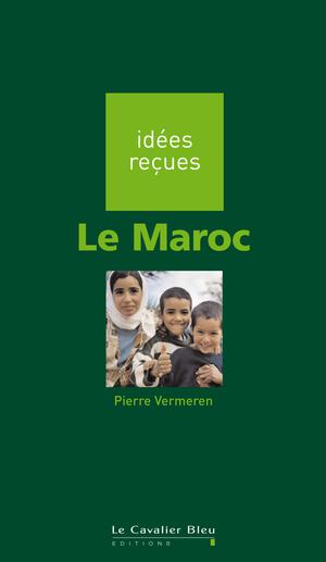 Le Maroc 2e edition | Vermeren, Pierre