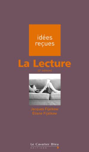 La Lecture | Fijalkow, Jacques