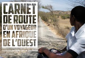 Carnet de route d'un voyageur en Afrique de l'Ouest | Canut, Cécile