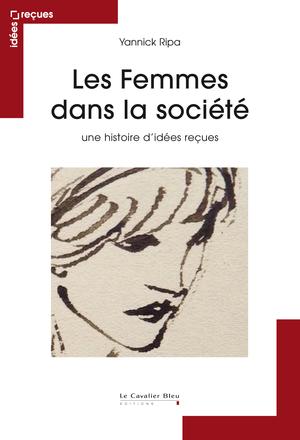 Les Femmes dans la société | Ripa, Yannick