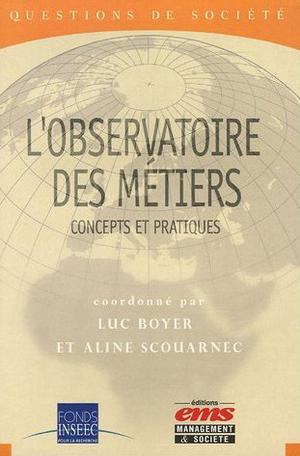 L'observatoire des métiers | Boyer, Luc