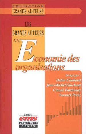 Les grands auteurs en Economie des Organisations | Chabaud, Didier