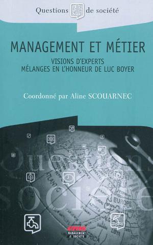 Management et métier | Scouarnec, Aline