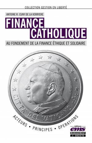 Finance catholique | Cuny de la Verryère, Antoine R.
