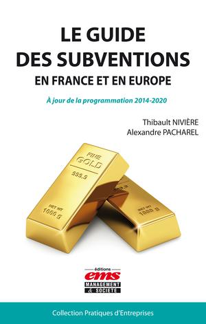 Le guide des subventions en France et en Europe | Nivière, Thibault
