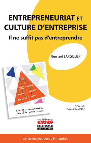 Entrepreneuriat et culture d'entreprise | Largillier, Bernard