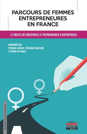 Parcours de femmes entrepreneures en France | Lebègue, Typhaine