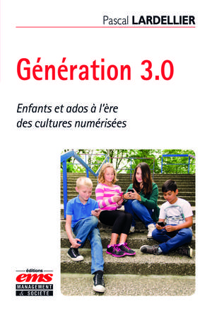 Génération 3.0 | Lardellier, Pascal