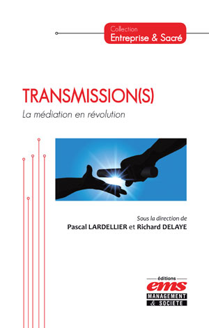 Transmission(s) | Lardellier, Pascal
