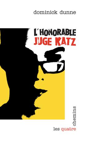 L'Honorable Juge Katz | Dunne, Dominick