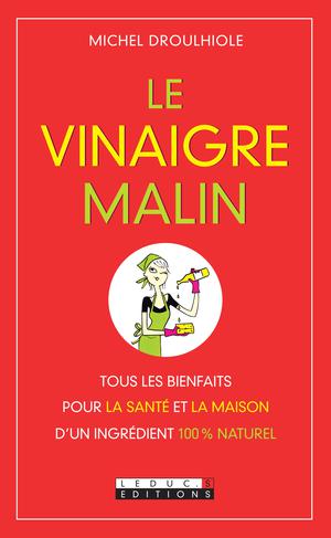 Le Vinaigre malin | Droulhiole, Michel
