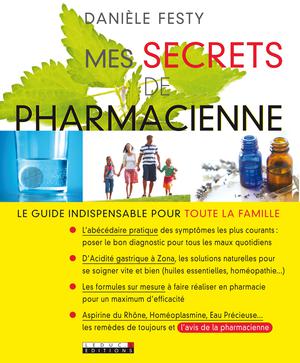 Mes secrets de pharmacienne | Festy, Danièle