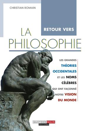 Retour vers la philosophie | Romain, Christian