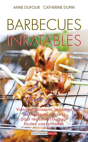 Barbecues inratables | Dupin, Catherine