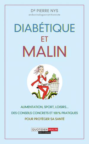 Diabétique et malin | Nys, Pierre