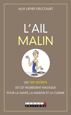 L'ail malin | Lefief-Delcourt, Alix
