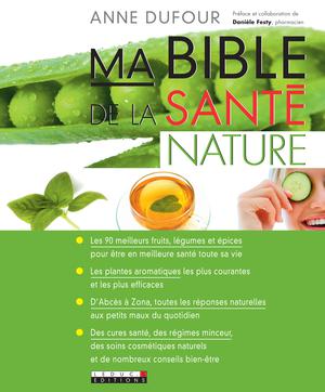Ma bible de la santé nature | Festy, Danièle
