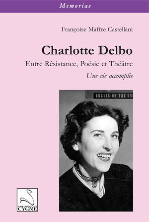Charlotte Delbo | Maffre-Castellani, Françoise