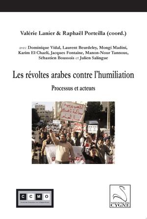 Les révoltes arabes contre l'humiliation | Lanier, Valérie