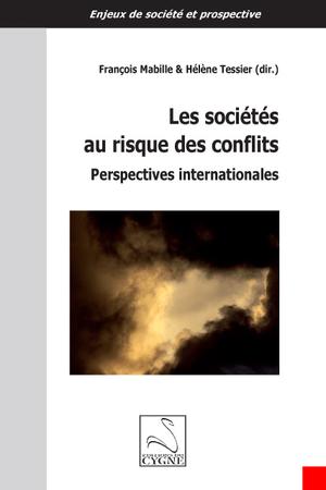 Les sociétés au risque des conflits | Mabille, François
