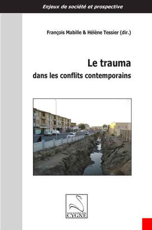Le trauma dans les conflits contemporains | Mabille, François