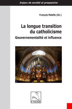 La longue transition du catholicisme | Mabille, François