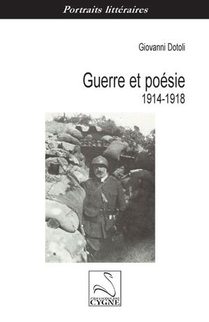 Guerre et poésie 1914-1918 | Dotoli, Giovanni
