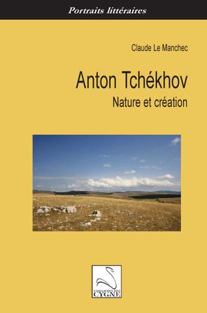 Anton Tchekhov | Le Manchec, Claude