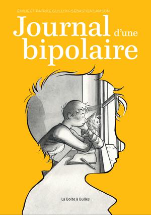 Journal d'une bipolaire | Guillon, Patrice