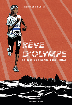 Rêve d'Olympe : Le destin de Samia Yusu Omar | Kleist, Reinhard