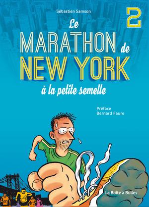 Le Marathon de New York à la petite semelle T2 | Samson, Sebastien