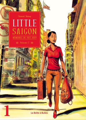 Mémoires de viet kieu T2 : Partie 1 - Little Saigon | Baloup, Clément