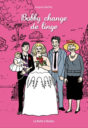 Bobby change de linge | Barthe, Hugues