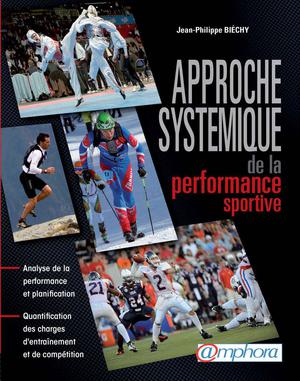 Approche systémique de la performance sportive | Biechy, Jean-Philippe