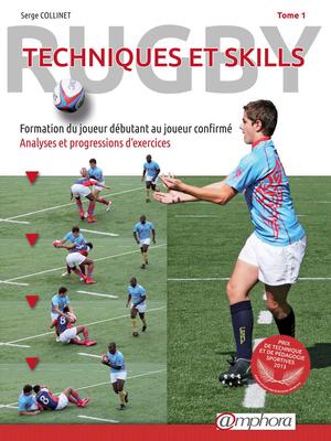 Rugby - Techniques et Skills T1 | Collinet, Serge