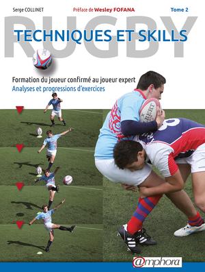 Rugby Techniques et Skills T2 | Collinet, Serge
