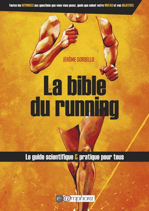 La Bible du running | Sordello, Jérôme