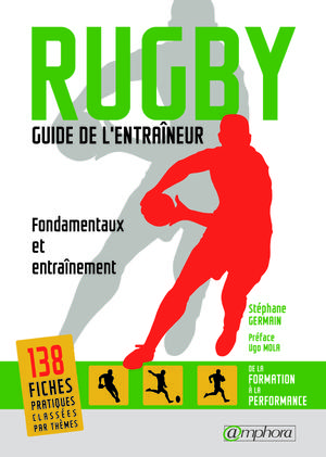 Rugby - Guide de l’entraîneur | Germain, Stéphane