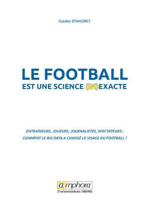 Le football est une science inexacte | Stangret, Gautier