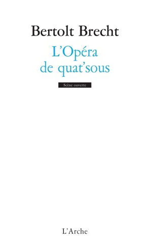L'Opéra de quat'sous | Brecht, Bertolt