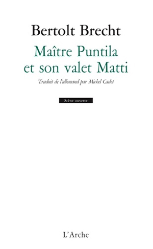 Maître Puntila et son valet Matti | Brecht, Bertolt