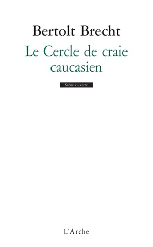 Le Cercle de craie caucasien | Brecht, Bertolt