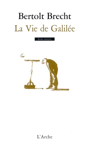 La Vie de Galilée | Brecht, Bertolt
