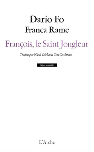 François, le Saint Jongleur | Fo, Dario