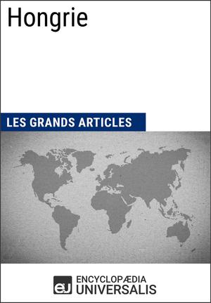 Hongrie | Encyclopaedia Universalis