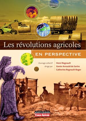 Les révolutions agricoles en perspective | Regnault, Henri