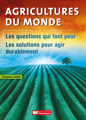 Agricultures du monde | Loyat, Jacques