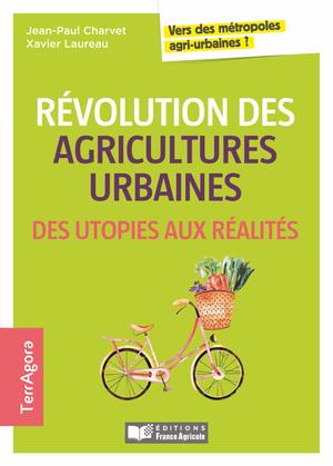 Révolution des agricultures urbaines | Charvet, Jean-Paul
