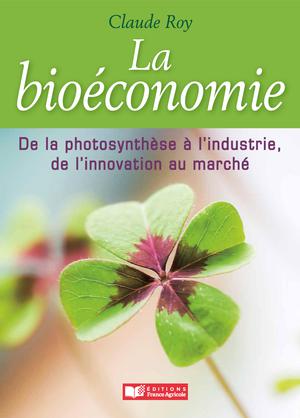 La bioéconomie | Roy, Claude